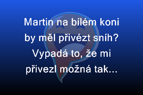 Martin a bilý kůň