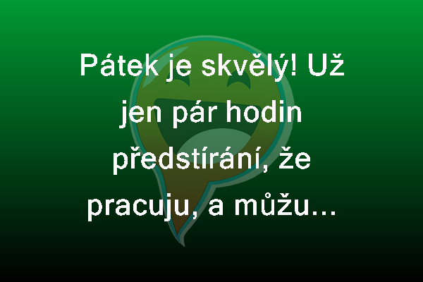 Pátek je skvělý