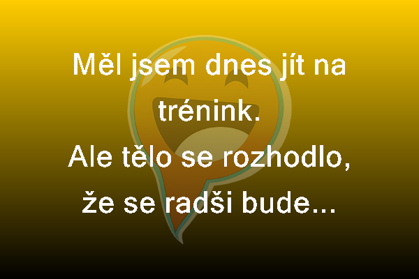 Trénink dneska nebude